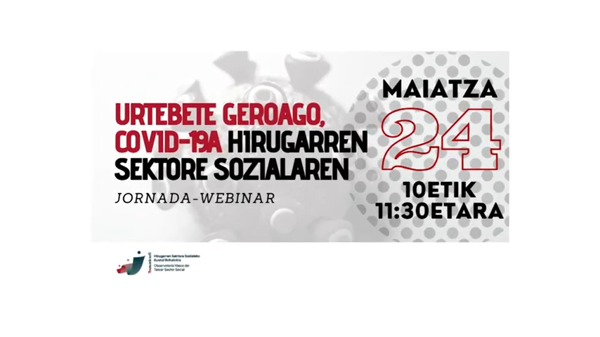 Webinar-jardunaldia: urtebete geroago, COVID-19A Hirugarren Sektore Sozialean